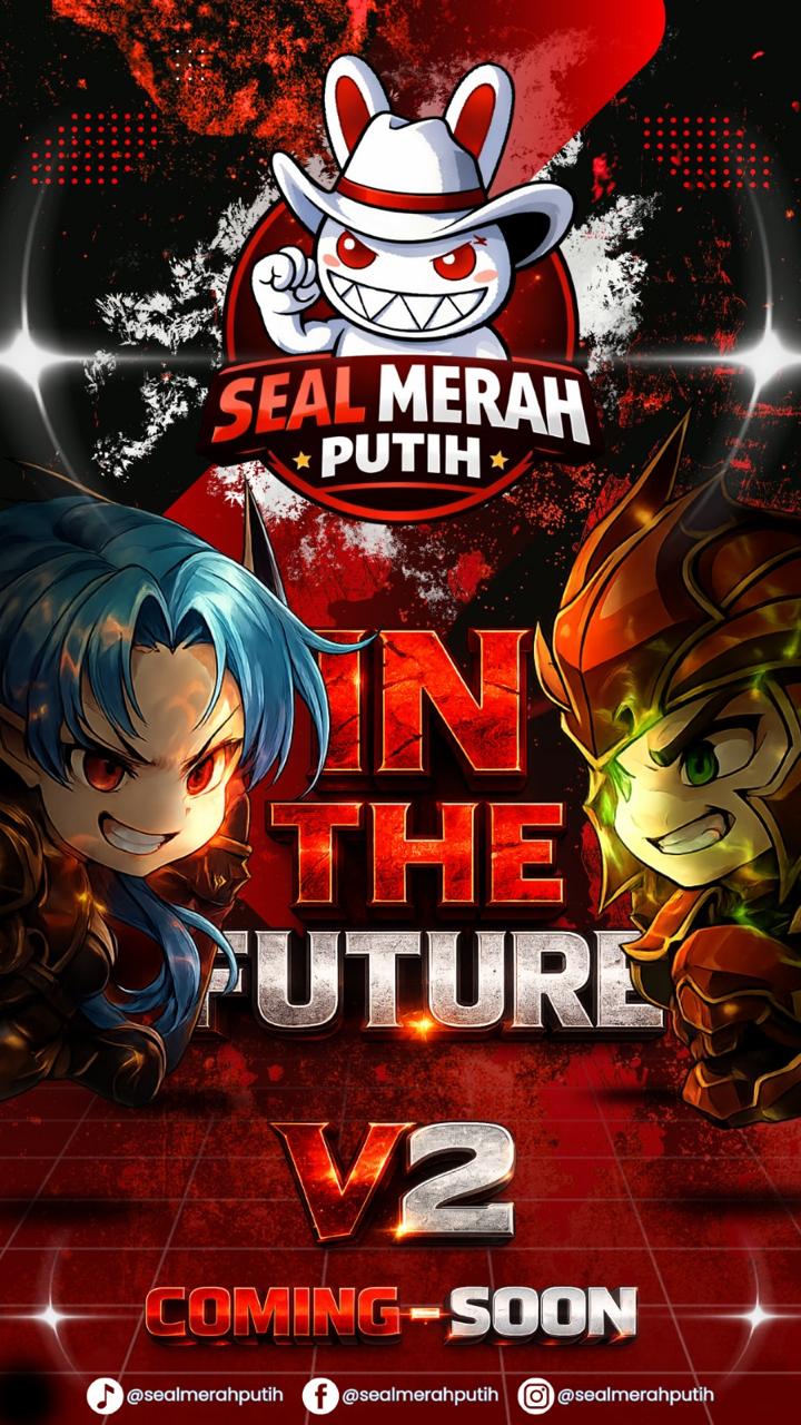 COMING SOON SEAL MERAH PUTIH V2